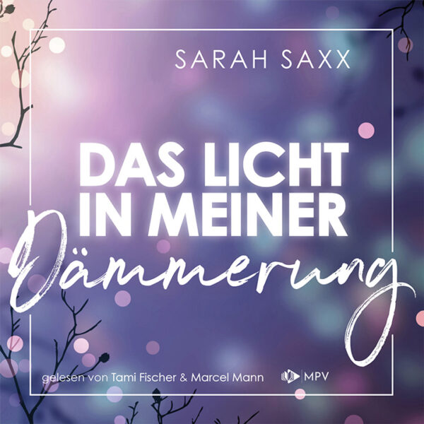 Das Licht in meiner Dämmerung Hörbuch